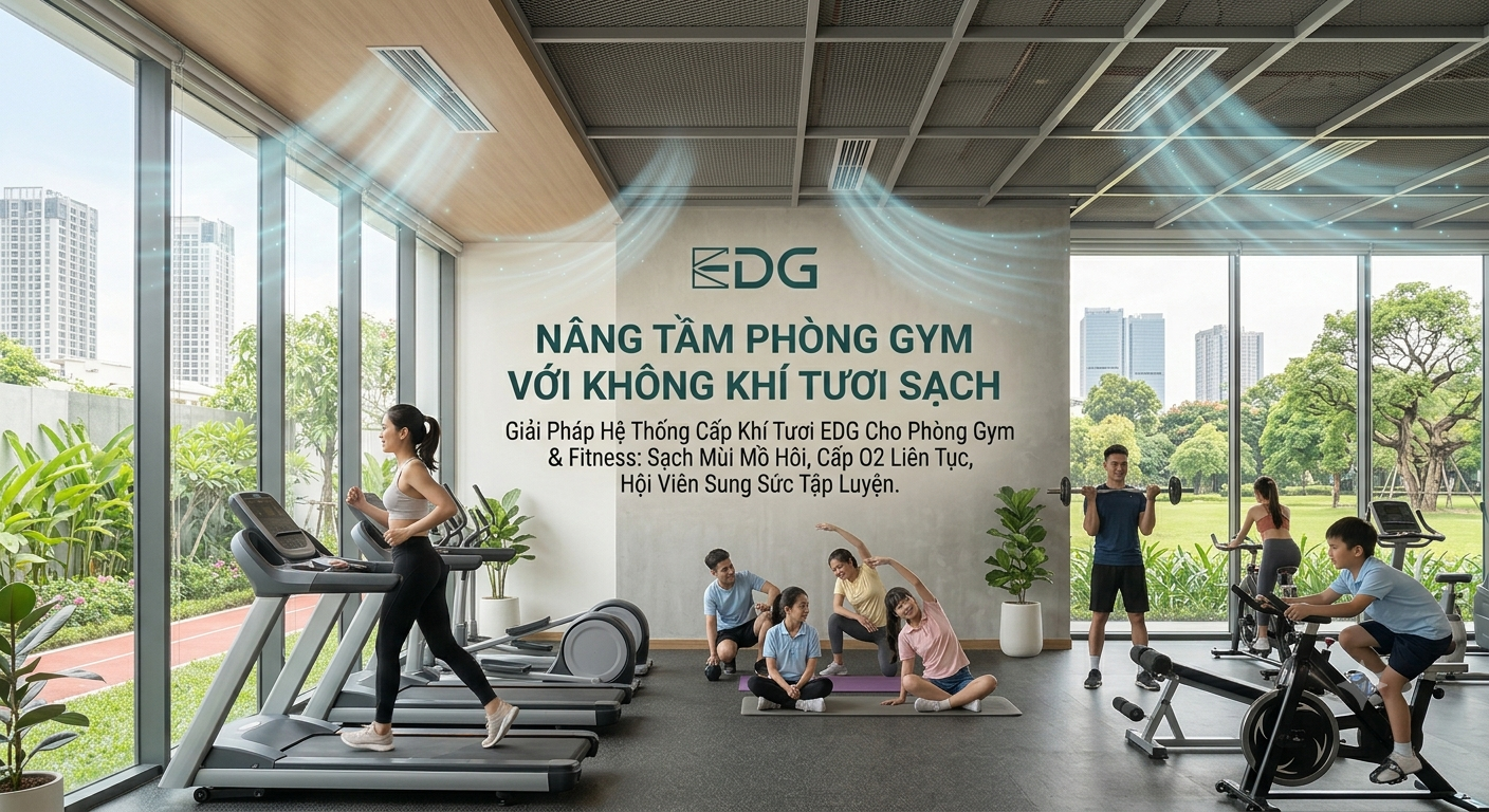 May-Cap-Khi-Tuoi-Phong-Gym-EDG-Sach-Mui-But-Pha-Nang-Luong